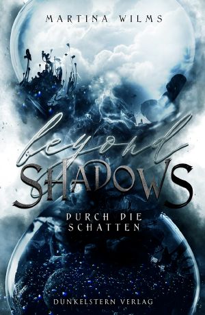 [Beyond Shadows 02] • Durch die Schatten